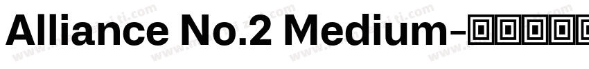 Alliance No.2 Medium字体转换